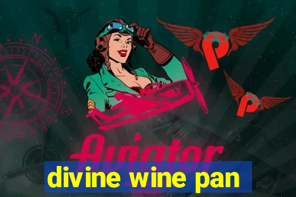 divine wine pan